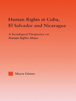 Cover Human Rights in Cuba, El Salvador and Nicaragua (eBook, ePUB)