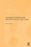 Ukraine's Foreign and Security Policy 1991-2000 (eBook, ePUB)