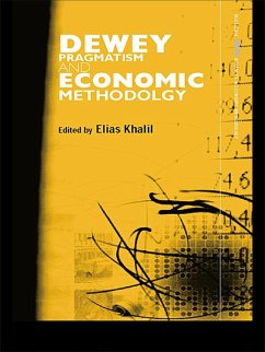 Dewey, Pragmatism and Economic Methodology (eBook, ePUB) Cover Dewey, Pragmatism and Economic Methodology (eBook, ePUB)