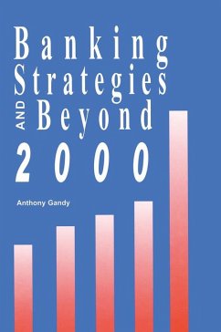 Banking Strategies Beyond 2000 (eBook, PDF) - Gandy, Anthony