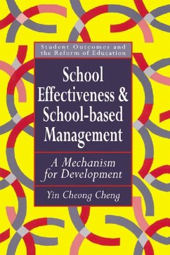 School Effectiveness And School-Based Management (eBook, ePUB) - Cheng, Yin Cheong