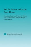 On the Streets and in the State House (eBook, ePUB)