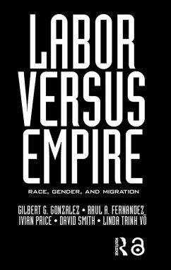 Cover Labor Versus Empire (eBook, ePUB)