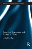 Corporate Governance and Banking in China (eBook, ePUB)