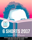 Six Shorts 2017 (eBook, ePUB)