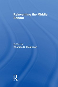 Reinventing the Middle School (eBook, ePUB)