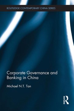 Corporate Governance and Banking in China (eBook, PDF) Cover Corporate Governance and Banking in China (eBook, PDF)