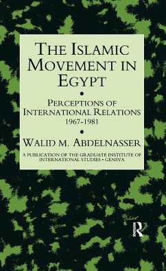 Islamic Movement In Egypt (eBook, ePUB) - Abdelnasser, Walid M.