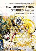The Improvisation Studies Reader (eBook, PDF)