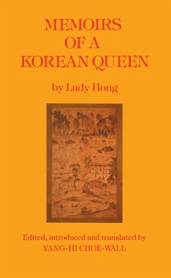 Memoirs Of A Korean Queen (eBook, ePUB) - Hong, Lady