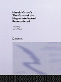 The Crisis of the Negro Intellectual Reconsidered (eBook, ePUB)