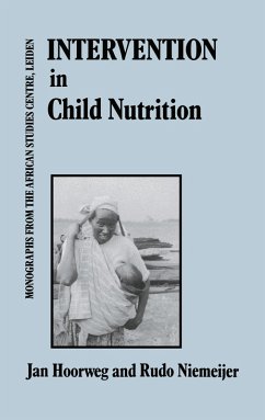 Intervention In Child Nutrition (eBook, PDF) - Hoorweg, Jan; Niemeijer, Rudio