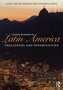 Doing Business In Latin America (eBook, ePUB) - Spillan, John E.; Virzi, Nicholas; Garita, Mauricio