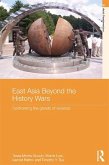 East Asia Beyond the History Wars (eBook, ePUB)