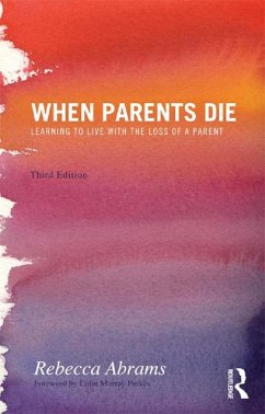 When Parents Die (eBook, PDF) - Abrams, Rebecca