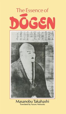 Essence Of Dogen (eBook, PDF) - Takahashi