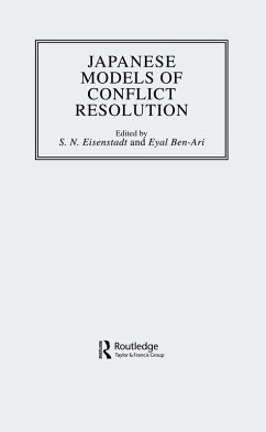Japanese Models Of Conflict Resolution (eBook, PDF) - Eisenstadt, S. N.; Ben-Ari, Eyal