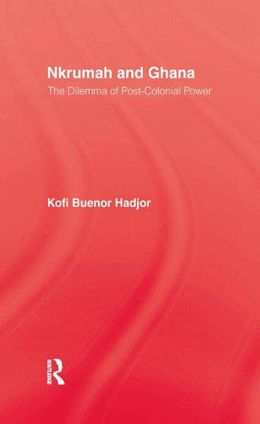 Nkrumah and Ghana (eBook, PDF)