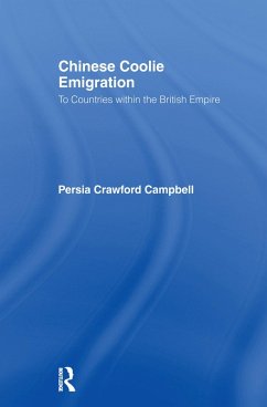 Chinese Coolie Emigration to Canada (eBook, ePUB) - Campbell, Perisa