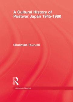 Cover A Cultural History of Postwar Japan 1945-1980 (eBook, ePUB)