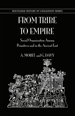 From Tribe To Empire (eBook, PDF) - Moret, A.; Davy, G.