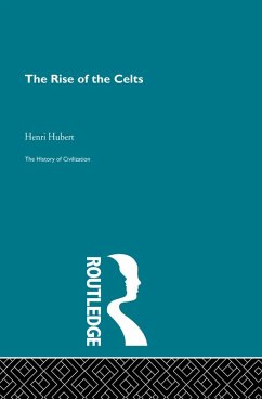 The Rise of the Celts (eBook, ePUB) - Hubert, Henri