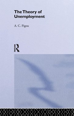 Theory of Unemployment (eBook, ePUB) - Pigou, Arthur Cecil