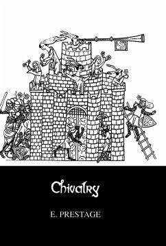 Chivalry (eBook, PDF) - Prestage, Edgar