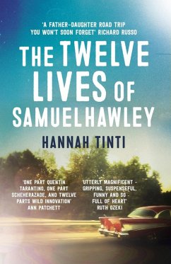The Twelve Lives of Samuel Hawley (eBook, ePUB) - Tinti, Hannah