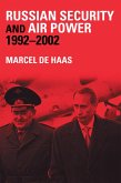 Russian Security and Air Power, 1992-2002 (eBook, ePUB)