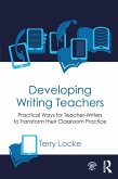 Developing Writing Teachers (eBook, ePUB)