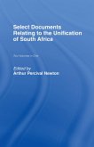 Select Documents Relating to the Unification of South Africa (eBook, ePUB)