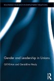 Gender and Leadership in Unions (eBook, PDF) Gender and Leadership in Unions (eBook, PDF)