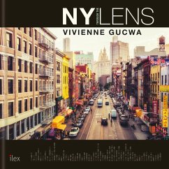 New York Through the Lens (eBook, ePUB) - Gucwa, Vivienne