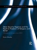 State Security Regimes and the Right to Freedom of Religion and Belief (eBook, PDF)
