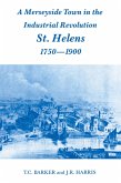 A Merseyside Town in the Industrial Revolution (eBook, ePUB)