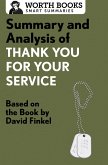 Summary and Analysis of Thank You for Your Service (eBook, ePUB)