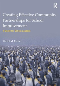 Creating Effective Community Partnerships for School Improvement (eBook, ePUB) - Carter, Hazel