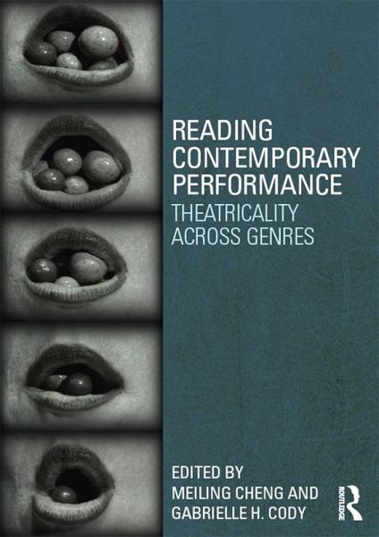 Reading Contemporary Performance (eBook, PDF) Reading Contemporary Performance (eBook, PDF)