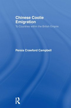 Chinese Coolie Emigration to Canada (eBook, PDF) - Campbell, Perisa