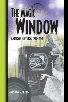 The Magic Window (eBook, ePUB) - Schilling, Jim von