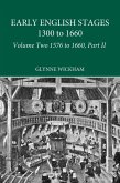 Part II - Early English Stages 1576-1600 (eBook, PDF)