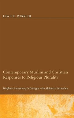 Contemporary Muslim and Christian Responses to Religious Plurality - Winkler, Lewis E.