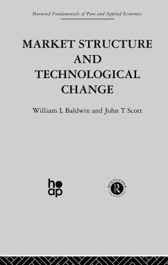 Market Structure and Technological Change (eBook, ePUB) - Baldwin, W.; Scott, J.