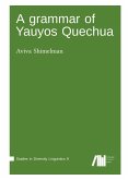 A grammar of Yauyos Quechua