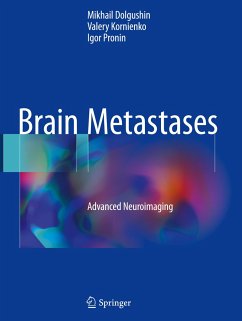 Brain Metastases - Dolgushin, Mikhail;Kornienko, Valery;Pronin, Igor