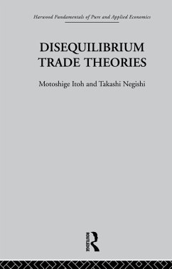 Disequilibrium Trade Theories (eBook, ePUB) - Itoh, M.; Negishi, T.