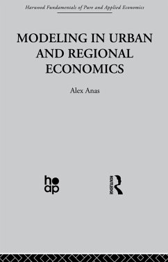 Modelling in Urban and Regional Economics (eBook, ePUB) - Anas, A.
