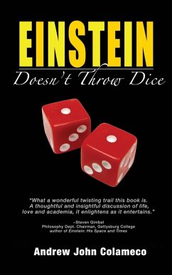 Einstein Doesn't Throw Dice - Colameco, Andrew John