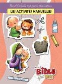 Les activités manuelles - Une Bible pour Moi